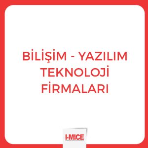 Bilişim - Yazılım - Teknoloji Firmaları İstanbul