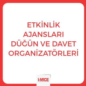 Etkinlik Ajansları - Düğün ve Davet Organizatörleri - İstanbul