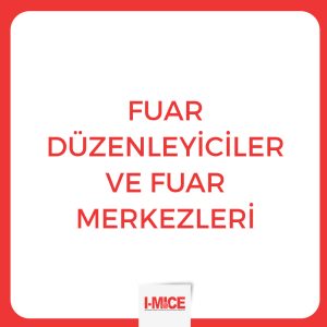 Fuar Düzenleyiciler ve Fuar Merkezleri - Fuar Stand Kiralama Hizmetleri