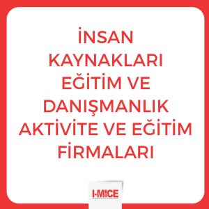 İnsan Kaynakları - Eğitim ve Danışmanlık - Aktivite Ve Eğitim Firmaları - İstanbul