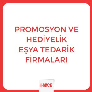 Promosyon Ve Hediyelik Eşya Tedarik Firmaları - İstanbul